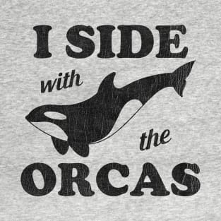 I side with the orcas T-Shirt